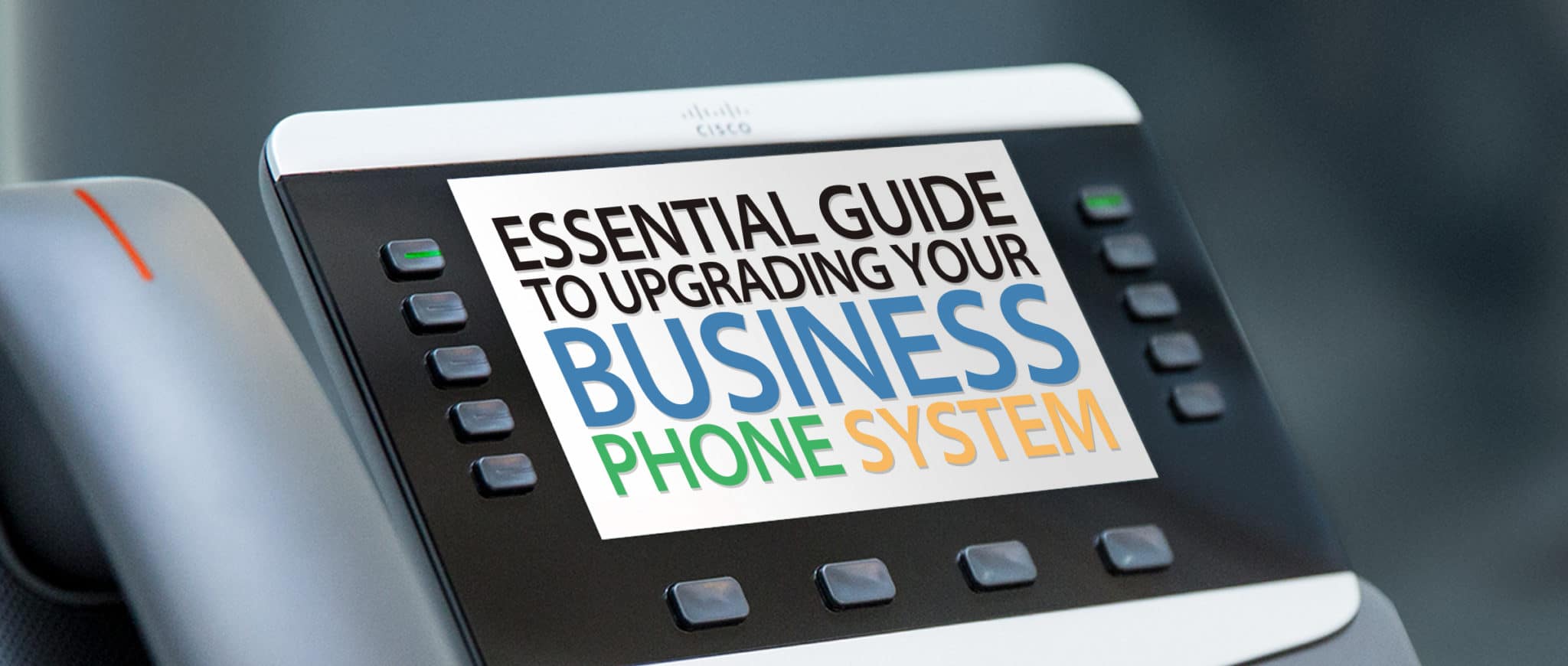 essential guide to upgrading your business phone system