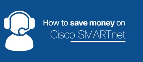 How to save money on Cisco SMARTnet